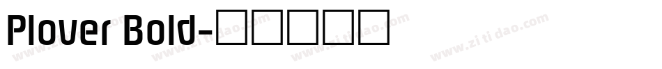 Plover Bold字体转换